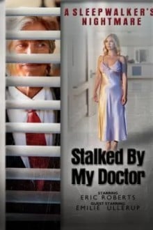 Преследуемая своим врачом: кошмар лунатика