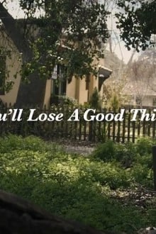 Ты потеряешь нечто стоящее