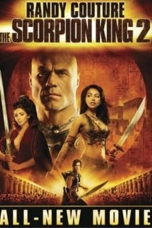 Царь скорпионов 2: Восхождение воина