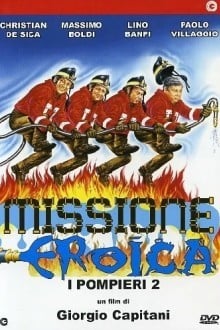 Пожарные 2: Миссия для героев