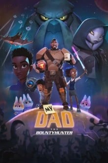 Мой папа — охотник за инопланетянами