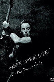 Брюс Спрингстин: Своими словами