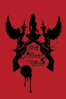 Девушки, пистолеты и кровь