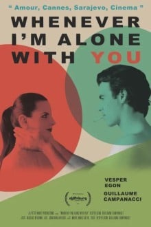 Всякий раз, когда я наедине с тобой