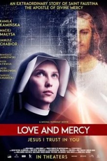 Фаустина: Любовь и Милосердие