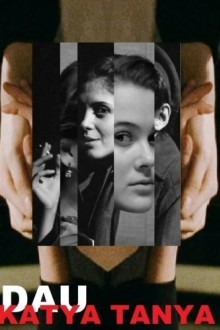 ДАУ. Катя Таня