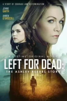 Брошена умирать: история Эшли Ривз