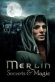 Мерлин: Секреты и магия