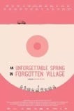 Незабываемая весна в забытой деревне